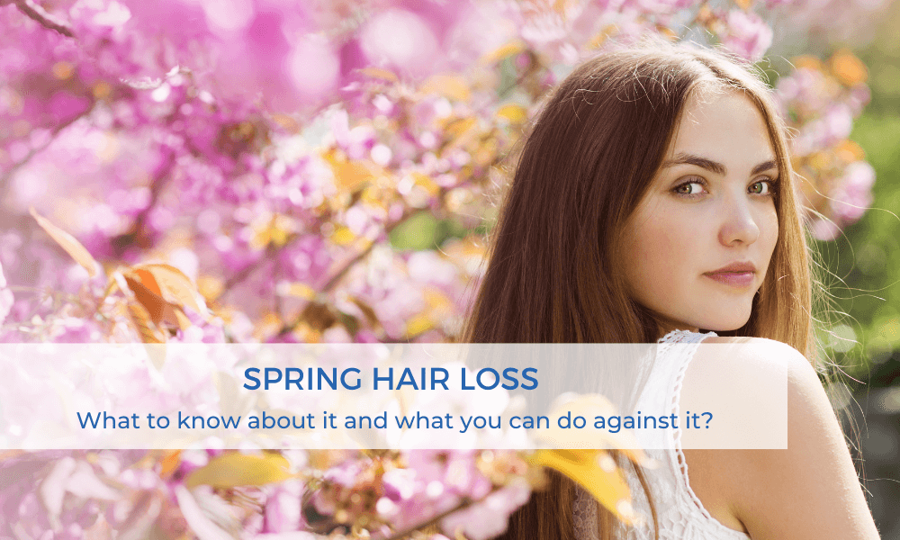 Against spring hair loss